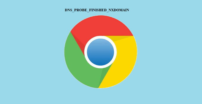 How to Fix DNS_PROBE_FINISHED_NXDOMAIN Error: Complete Guide 21