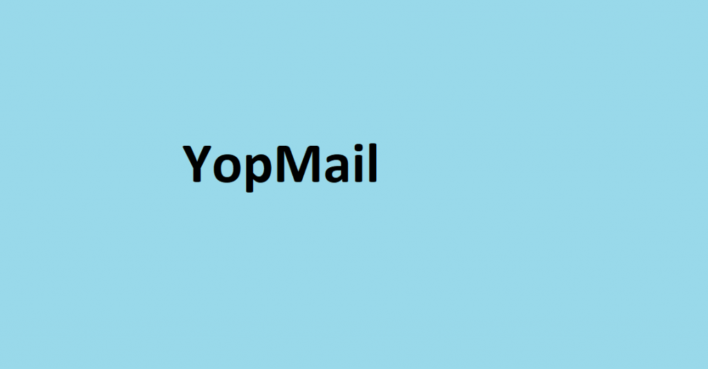 13 Best Free Temporary Email Addresses Generator Sites 10 YopMail