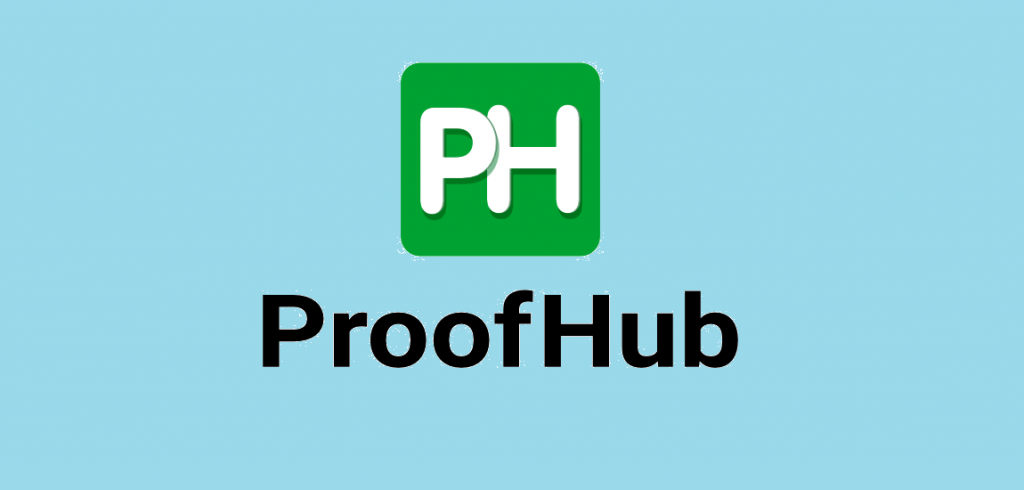 11 Best Project Management Tools For Your Company 5 ProofHub
