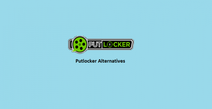 Putlocker Alternatives