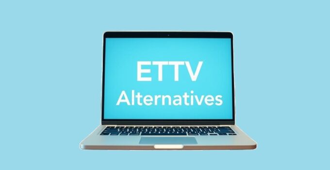ETTV Alternatives: Find the Top Sites for Movies & TV 1