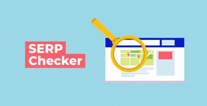 Best Serp Checker to Find Out the Position of Your Keywords