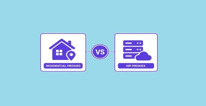 Residential Proxies vs. ISP Proxies