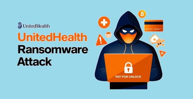 UnitedHealth Ransomware Attack: The Largest Healthcare Data Breach in History 30